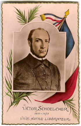 Victor Schoelcher - 1818-1873 - vive notre libérateur